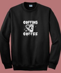 Coffins And Coffee Gothic 80s Sweatshirt