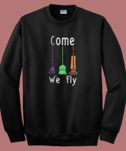 Come We Fly 80s Sweatshirt