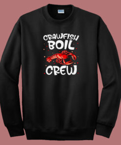 Crawfish Boil Crew Crayfish 80s Sweatshirt Crawfish Boil Crew Crayfish 80s Sweatshirt