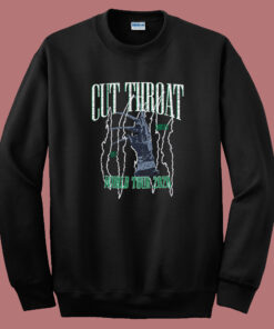 Cut Throat Live Forever Sweatshirt Cut Throat Live Forever Sweatshirt
