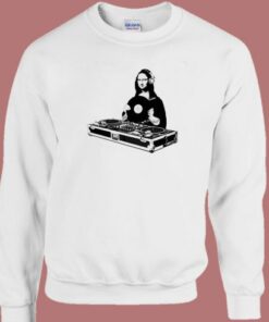 DJ Mona Lisa Funny Sweatshirt 2