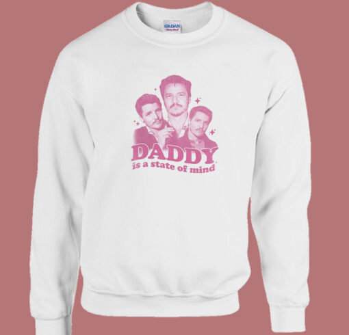 Daddy Is A State Of Mind Sweatshirt