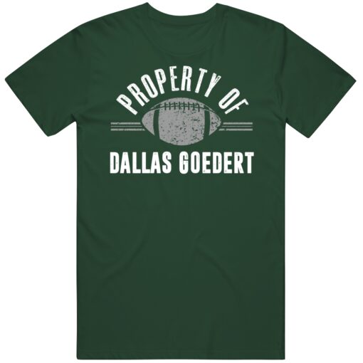 Dallas Goedert Property Of Philadelphia Football Fan T Shirt