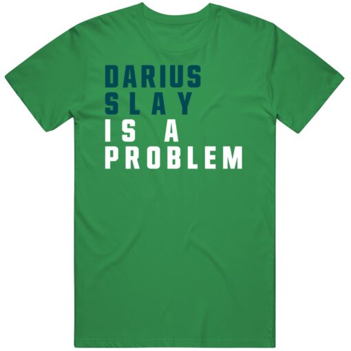 Darius Slay Is A Problem Philadelphia Football Fan T Shirt