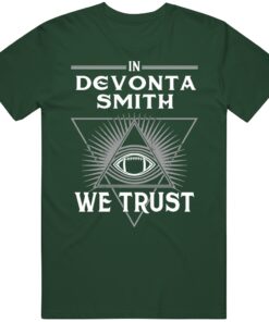 DeVonta Smith We Trust Philadelphia Football Fan T Shirt DeVonta Smith We Trust Philadelphia Football Fan T Shirt