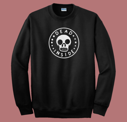 Dead Inside 80s Sweatshirt