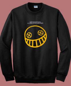 Death Smiles At Us All Sweatshirt Death Smiles At Us All Sweatshirt