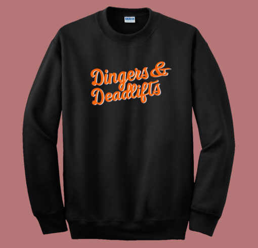 Dingers and Deadlifts Sweatshirt