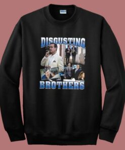 Disgusting Brothers Movie Sweatshirt