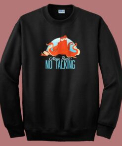 Disney Finding Dory Hank No Talking 80s Sweatshirt 1 Disney Finding Dory Hank No Talking 80s Sweatshirt 2