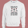 Do Not Harm Sweatshirt