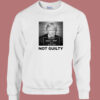 Donald J Trump Not Guilty Sweatshirt