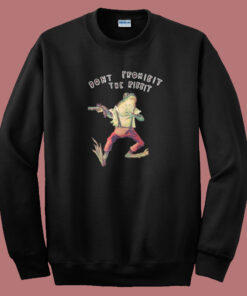 Dont Prohibit The Ribbit 80s Sweatshirt