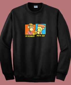 Dr Bombay vs Pete Za Sweatshirt