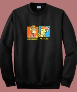 Dr Bombay vs Pete Za Sweatshirt