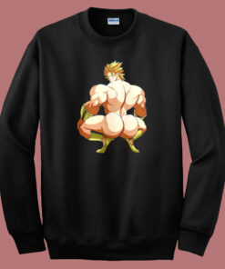 Dragon Ball Broly Ass Sweatshirt