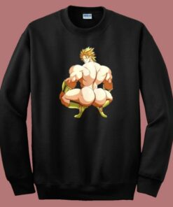 Dragon Ball Broly Ass Sweatshirt