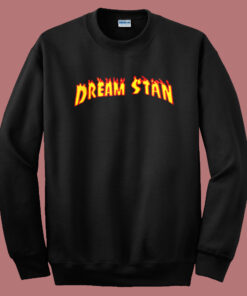 Dream Stan Flame Sweatshirt