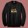 Eighty Sixth Anniversary Elvis 2021 80s Sweatshirt