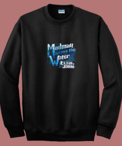 Elton John Madman Across The Water 80s Sweatshirt Elton John Madman Across The Water 80s Sweatshirt