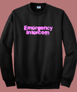 Emergency Intercom Fanclub Sweatshirt Emergency Intercom Fanclub Sweatshirt