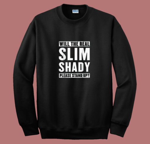 Eminem The Slim Shady Please Stand Up 80s Sweatshirt