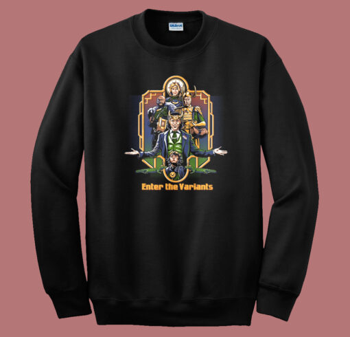 Enter The Variants 80s Sweatshirt