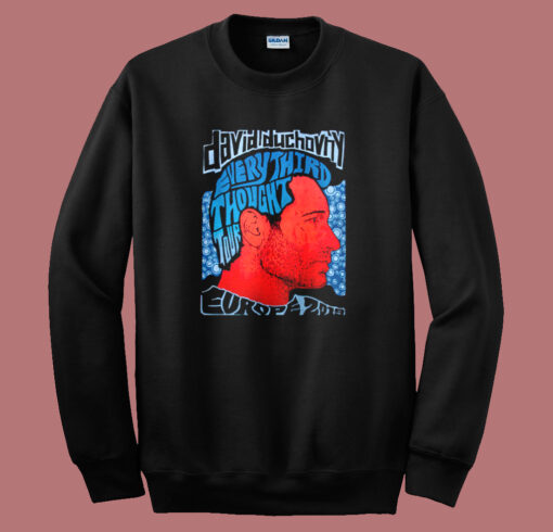 Every Third Thought Tour Sweatshirt