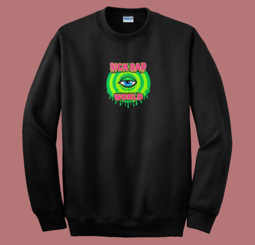 Eye Sick Sad World 80s Sweatshirt