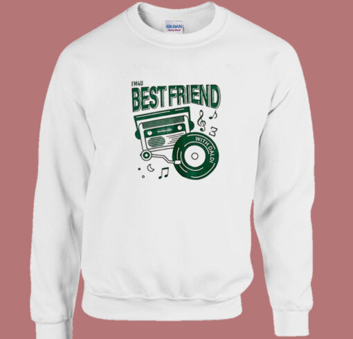 FM4U Bestfriend With Daldi Sweatshirt