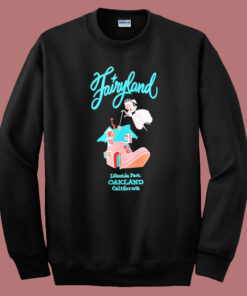 Fairyland Park Oakland Sweatshirt Fairyland Park Oakland Sweatshirt