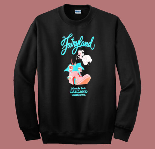 Fairyland Park Oakland Sweatshirt