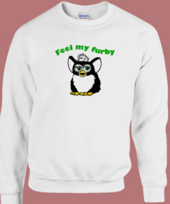 Feel My Furby Unisex Sweatshirt 1
