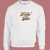 Feelin Fine Vintage 80s Sweatshirt