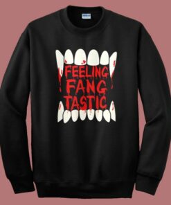 Feeling Fangtastic Vampire Sweatshirt 2