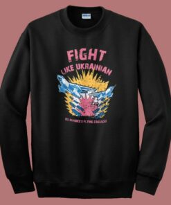 Fight Like Ukrainian 80s Sweatshirt