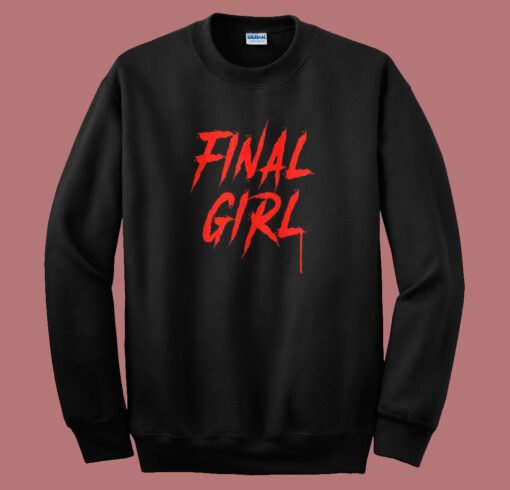 Final Girl Horror Sweatshirt