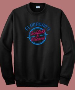 Flanagan's Cocktails And Dreams Sweatshirt 2