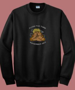 Flush The Turd November Third 80s Sweatshirt