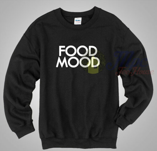 Food Mood Cool Sweatshirt Available Size S-2XL