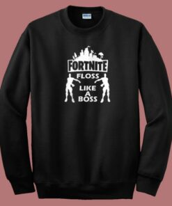 Fortnite Floss Like A Boss Sweatshirt On Sale