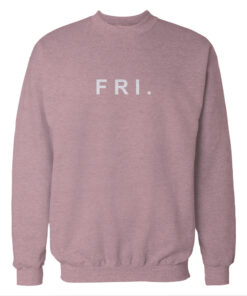 Fri. Friday Baby Pink Sweatshirt