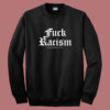 Fuck Racism Blackcraft Cult Sweatshirt