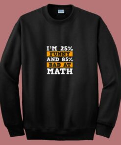 Funny Bad At Math 80s Sweatshirt
