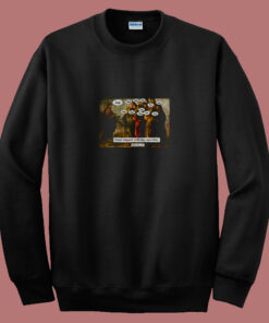 Funny Christian Jesus Apostles Meme 80s Sweatshirt