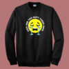 Funny Kids Are Too Soft Sweatshirt