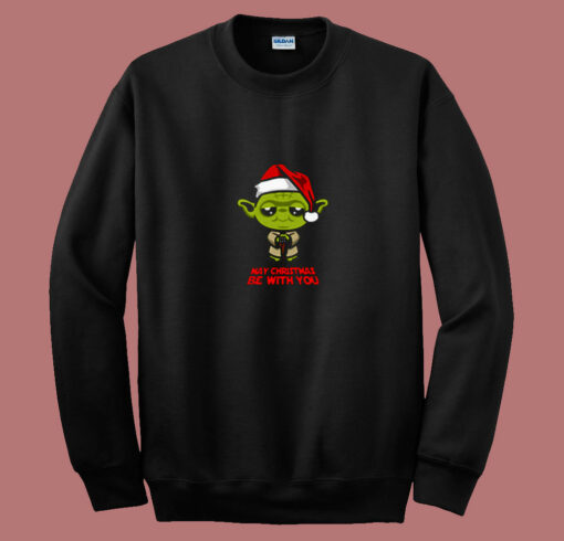 Funny Yoda May Christmas Be With You 80s Sweatshirt