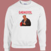 Gabagool Its Whats For Dinner Sweatshirt