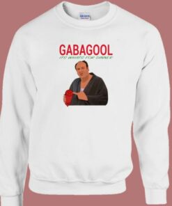 Gabagool Its Whats For Dinner Sweatshirt 1 Gabagool Its Whats For Dinner Sweatshirt 2