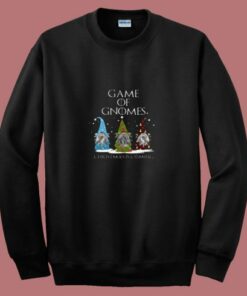 Game Of Gnomes Christmas Is Coming Three 80s Sweatshirt